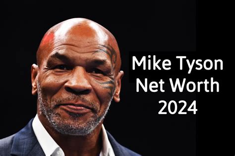 tyson 4d net worth|Mike Tyson Net Worth (Updated 2024) .